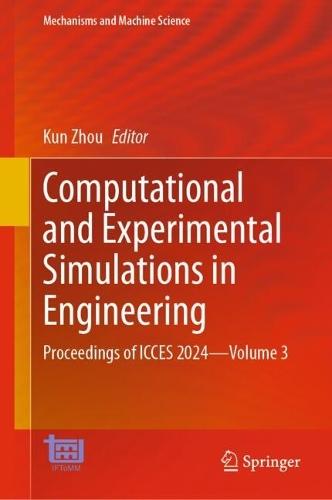 Computational and Experimental Simulations in Engineering: Proceedings of ICCES 2024—Volume 3