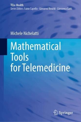Mathematical Tools for Telemedicine