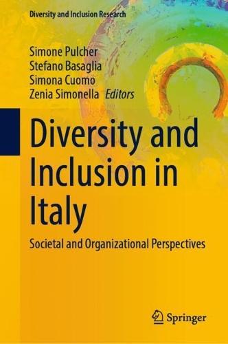Diversity and Inclusion in Italy: Societal and Organizational Perspectives