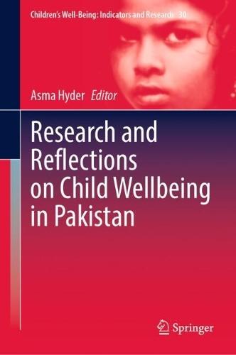 Research and Reflections on Child Wellbeing in Pakistan
