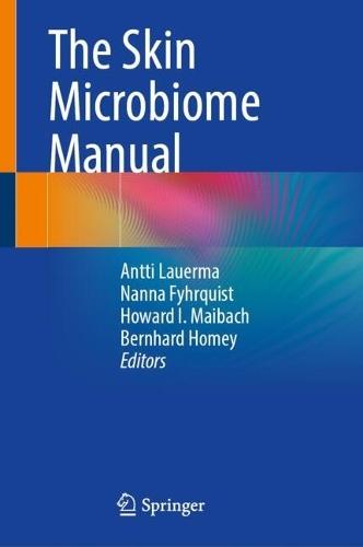 The Skin Microbiome Manual
