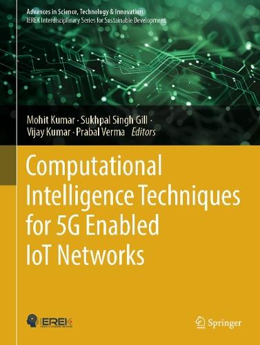 Computational Intelligence Techniques for 5G Enabled IoT Networks