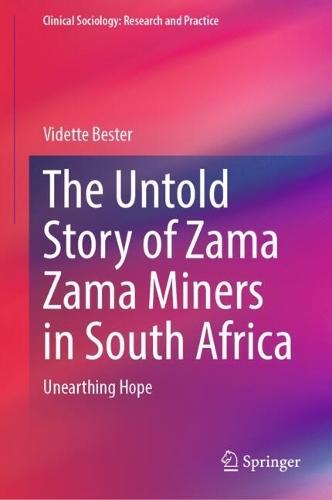 The Untold Story of Zama Zama Miners in South Africa: Unearthing Hope