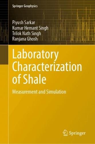 Laboratory Characterization of Shale: Measurement and Simulation