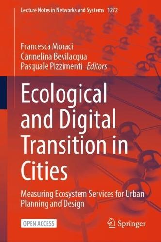 Ecological and Digital Transition in Cities: Measuring Ecosystem Services for Urban Planning and Design
