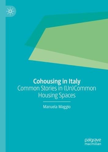 Cohousing in Italy: Common Stories in (Un)Common Housing Spaces