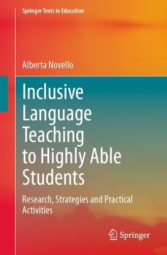 Inclusive Language Teaching to Highly Able Students: Research, Strategies and Practical Activities