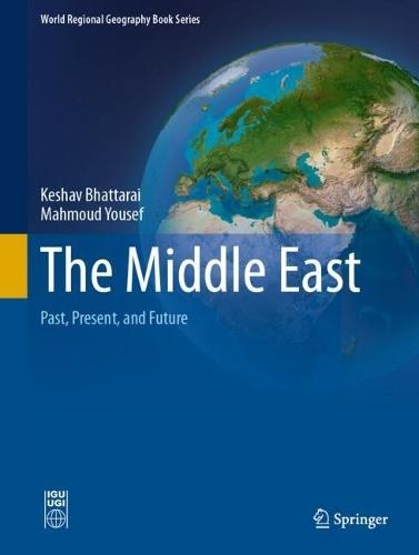 The Middle East: Past, Present, and Future