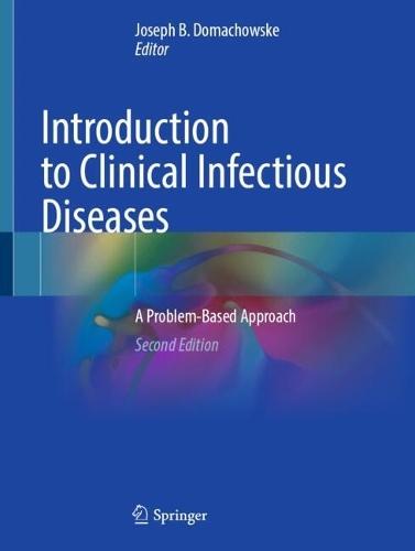 Introduction to Clinical Infectious Diseases: A Problem-Based Approach