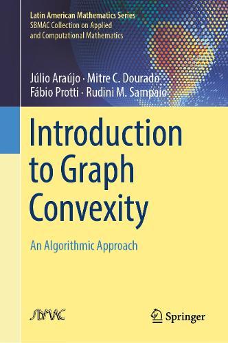 Introduction to Graph Convexity: An Algorithmic Approach