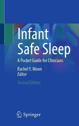 Infant Safe Sleep: A Pocket Guide for Clinicians