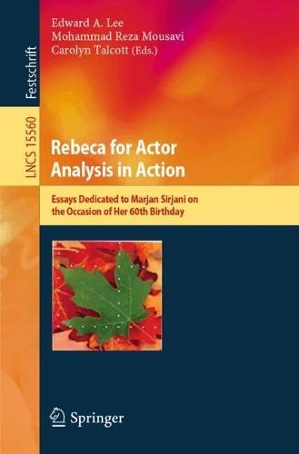 Rebeca for Actor Analysis in Action: Essays Dedicated to Marjan Sirjani on the Occasion of Her 60th Birthday