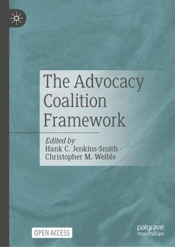 The Advocacy Coalition Framework