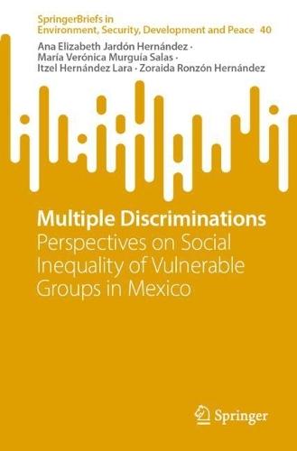 Multiple Discriminations: Perspectives on Social Inequality of Vulnerable Groups in Mexico