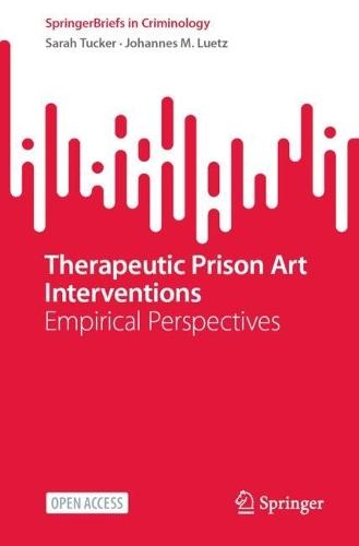 Therapeutic Prison Art Interventions: Empirical Perspectives