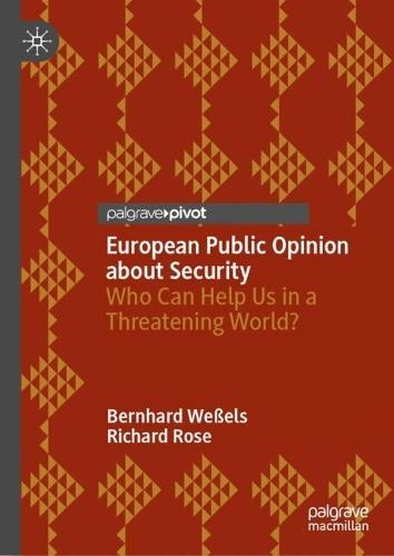European Public Opinion about Security: Who Can Help Us in a Threatening World?