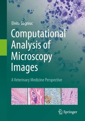 Computational Analysis of Microscopy Images: A Veterinary Medicine Perspective