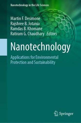 Nanotechnology: Applications for Environmental Protection and Sustainability