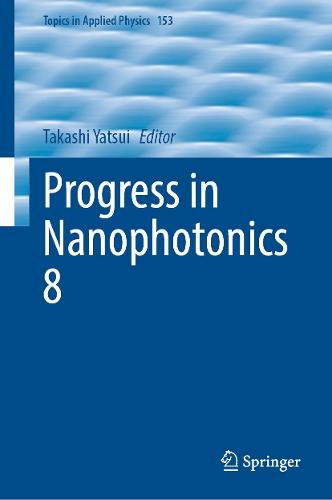 Progress in Nanophotonics 8