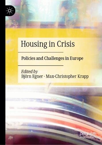 Housing in Crisis: Policies and Challenges in Europe