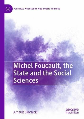 Michel Foucault, the State and the Social Sciences