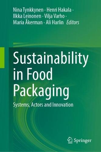 Sustainability in Food Packaging: Systems, Actors and Innovation