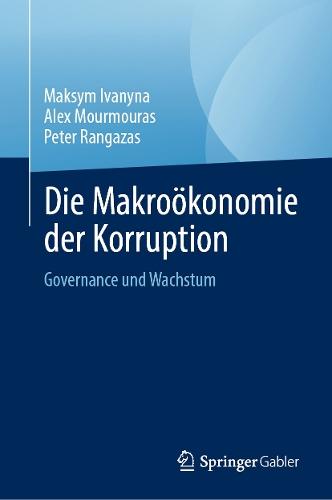 Die Makroökonomie der Korruption: Governance und Wachstum