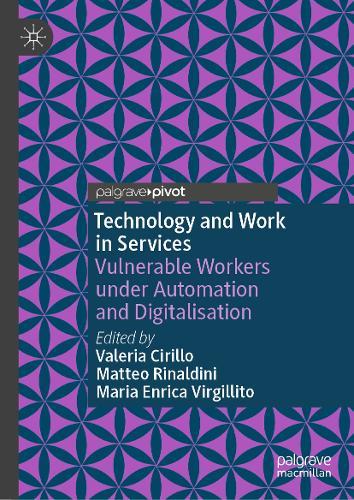 Technology and Work in Services: Vulnerable Workers under Automation and Digitalisation