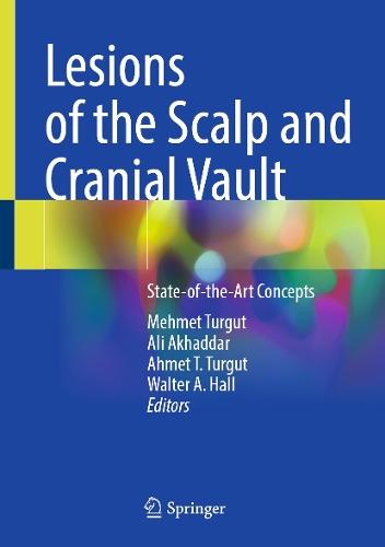 Lesions of the Scalp and Cranial Vault: State-of-the-Art Concepts