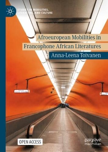 Afroeuropean Mobilities in Francophone African Literatures