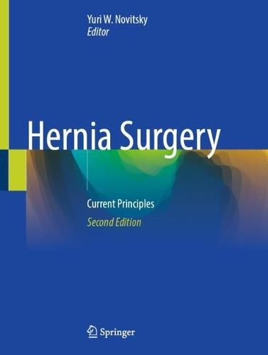 Hernia Surgery: Current Principles