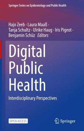Digital Public Health: Interdisciplinary Perspectives