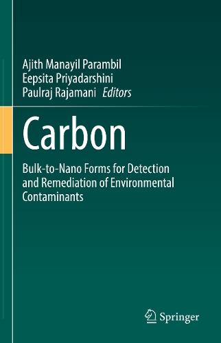 Carbon: Bulk-to-Nano Forms for Detection and Remediation of Environmental Contaminants