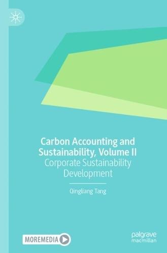 Carbon Accounting and Sustainability, Volume II: Corporate Sustainability Development