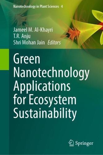 Green Nanotechnology Applications for Ecosystem Sustainability