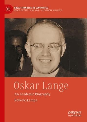 Oskar Lange: An Academic Biography
