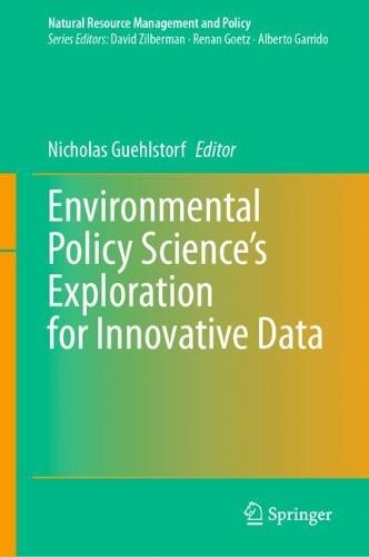 Environmental Policy Science’s Exploration for Innovative Data