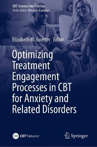 Optimizing Treatment Engagement Processes in CBT for Anxiety and Related Disorders