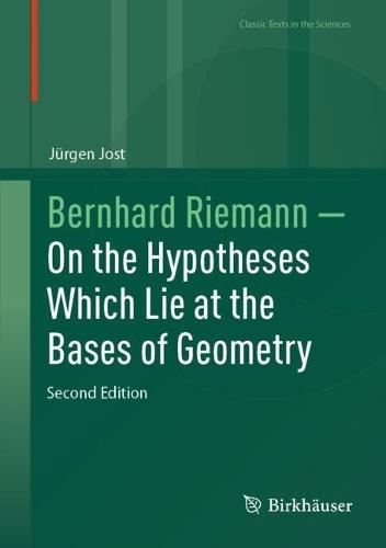 Bernhard Riemann — On the Hypotheses Which Lie at the Bases of Geometry