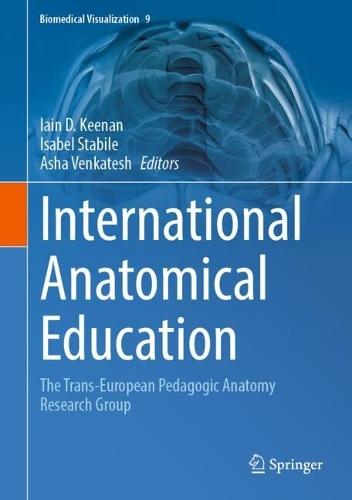 International Anatomical Education: The Trans-European Pedagogic Anatomy Research Group
