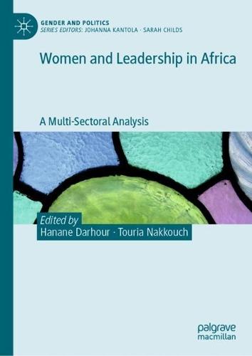 Women and Leadership in Africa: A Multi-Sectoral Analysis