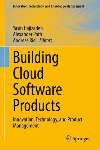 Building Cloud Software Products: Innovation, Technology, and Product Management