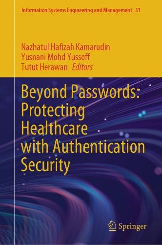 Beyond Passwords: Protecting Healthcare with Authentication Security