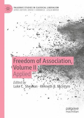 Freedom of Association, Volume II: Applied