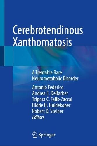 Cerebrotendinous Xanthomatosis: A Treatable Rare Neurometabolic Disorder