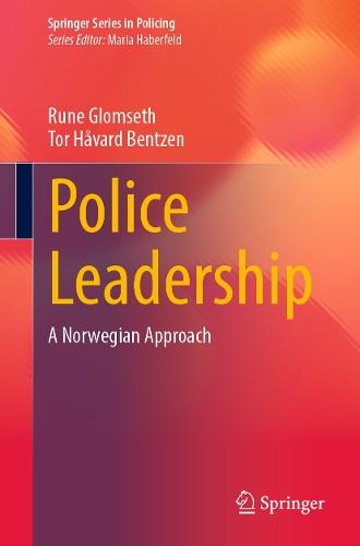 Police Leadership: A Norwegian Approach