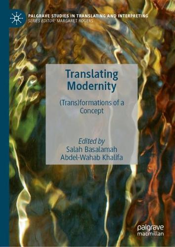 Translating Modernity: (Trans)formations of a Concept