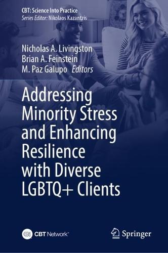 Addressing Minority Stress and Enhancing Resilience with Diverse LGBTQ+ Clients