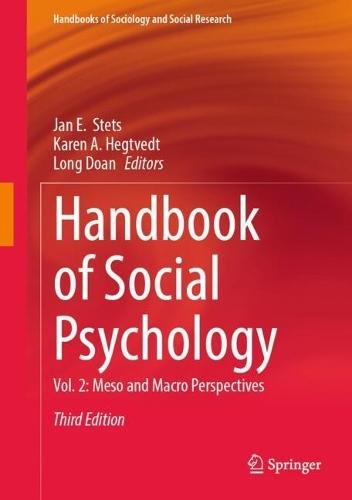 Handbook of Social Psychology: Vol. 2: Meso and Macro Perspectives