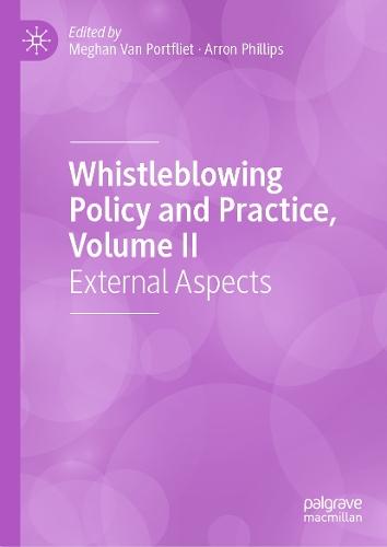 Whistleblowing Policy and Practice, Volume II: External Aspects